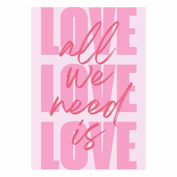 All We Need Is Love