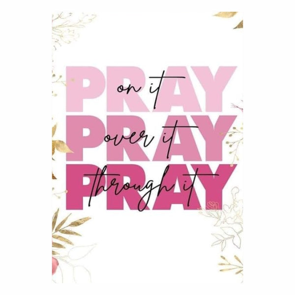 Pray For It