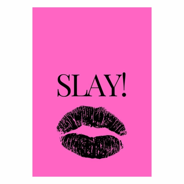 Slay