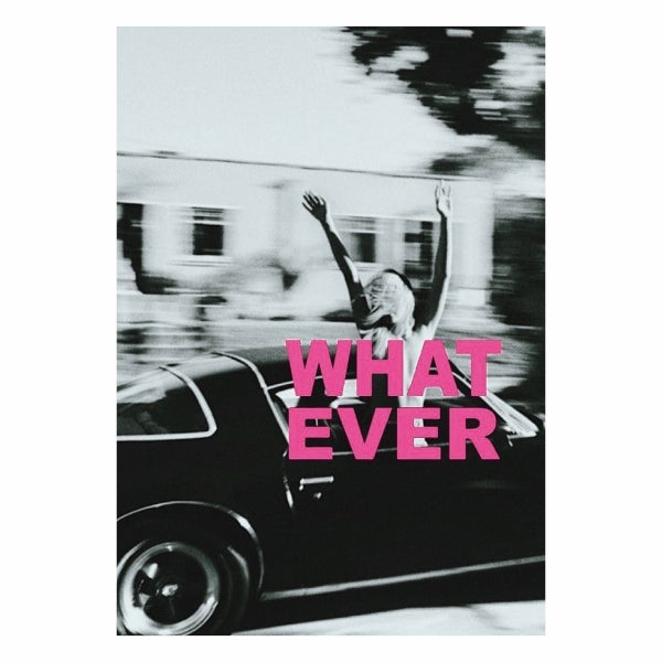 Whatever