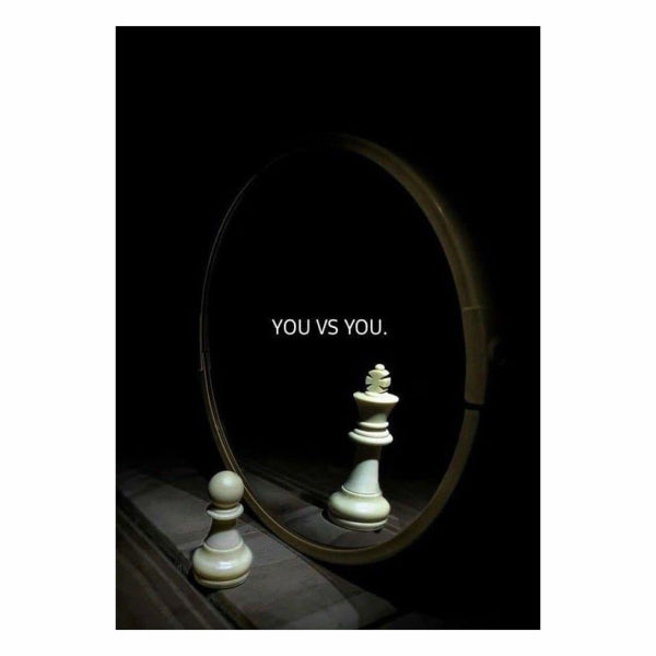 You Vs You