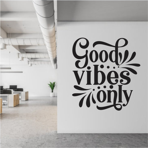 Good Vibes Only Decal