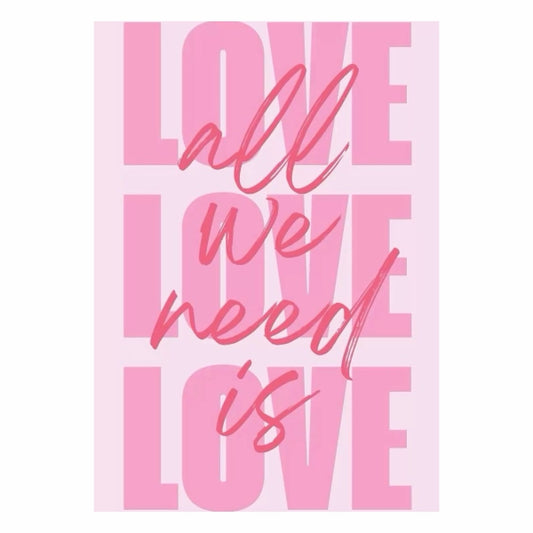 All We Need Is Love
