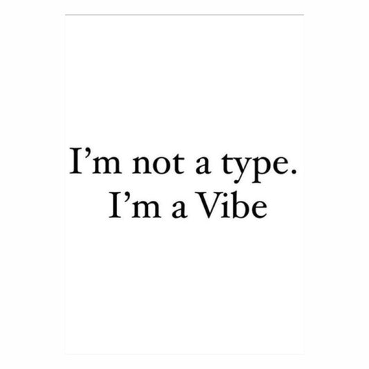 Im A Vibe