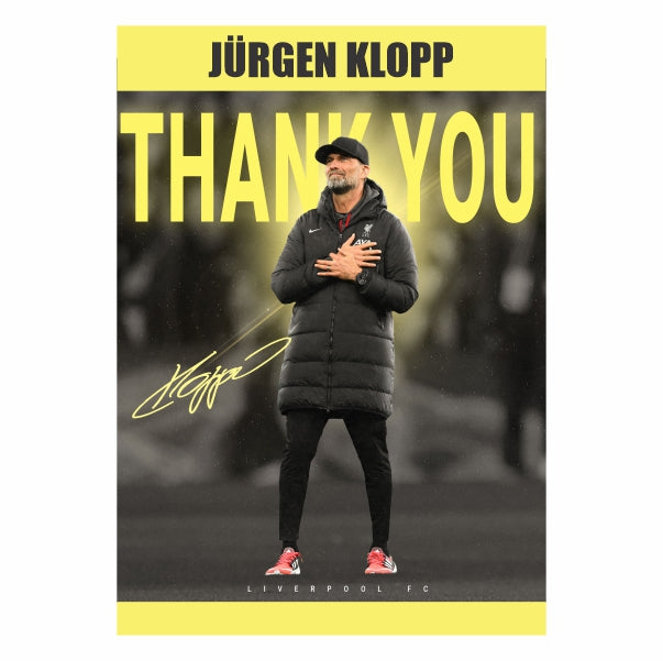 Jurgen Klopp Thank You Poster