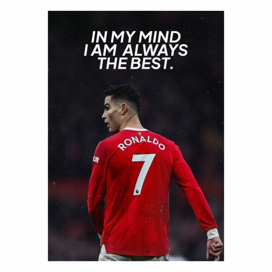Ronaldo I Am Always The Best