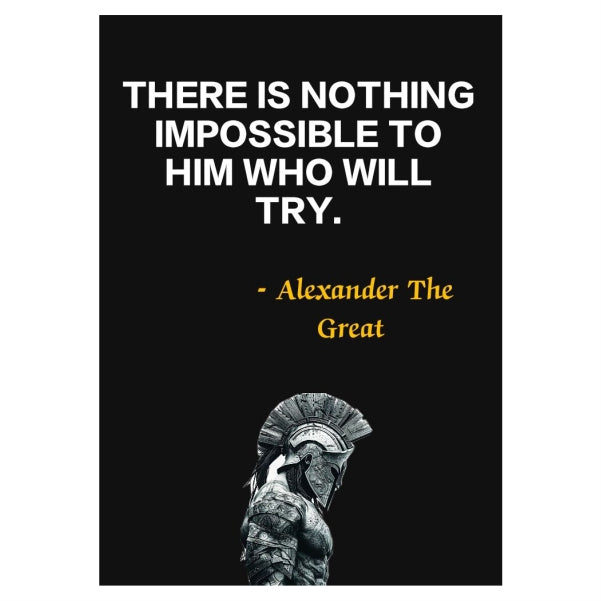 There is nothing Impossible - Alexander The Great - A1 Poster