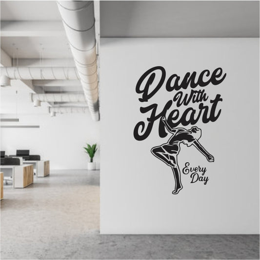 Dance With Heart Every Day Decals