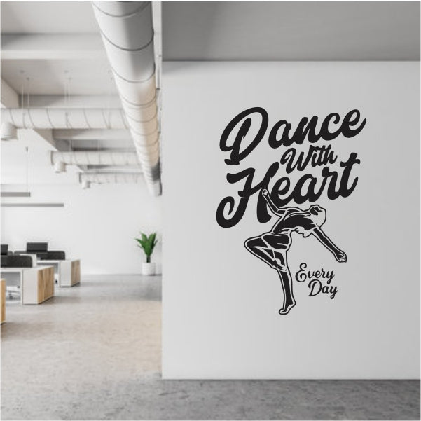Dance With Heart Every Day Decals